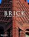 Brick: A World History by