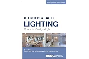 Kitchen and Bath Lighting: Concept, Design, Light (NKBA Professional Resource Library)