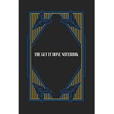 The Get It Done Notebook