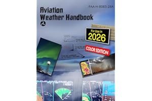 Aviation Weather Handbook 2025 (FAA-H-8083-28A): (full-Color Print)