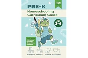 Homeschooling Curriculum Guide - PRE-K: 3-4 years old - Complete Home Education Curriculum and Structure
