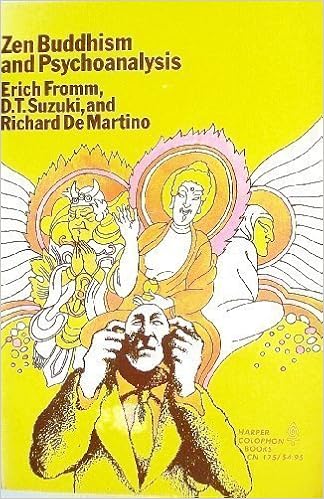 Zen Buddhism And Psychoanalysis Erich Fromm D T Suzuki Richard De Martino 9780060901752 Amazon Com Books