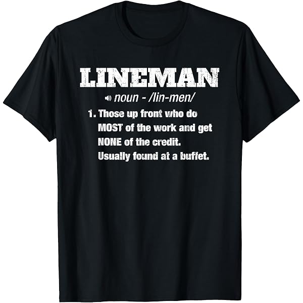 Amazon.com: Lineman Definition Funny T-Shirt T-Shirt : Clothing