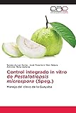 Control integrado in vitro de Pestalotiopsis