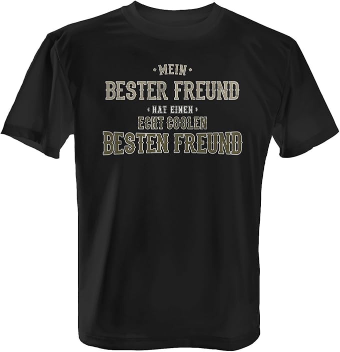 Fashionalarm Herren T Shirt Mein Bester Freund Hat Einen Echt Coolen Besten Freund Fun Shirt Mit Spruch Idee Fur Freunde Amazon De Bekleidung