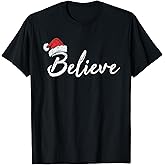 Funny Christmas Believe Tee Santa Pajama Outfit Men Women T-Shirt