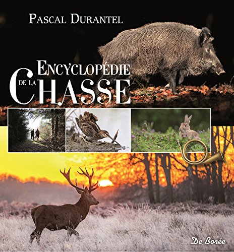 Encyclopédie de la chasse by 