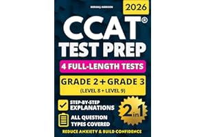 CCAT Grade 2 & 3 Test Prep (2-IN-1): 4 Complete Practice Tests with Clear Answer Explanations to Reduce Test Anxiety and Unlo