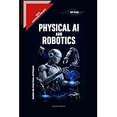 Physical AI and Robotics