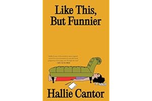 Like This, But Funnier: A Novel