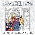 The Official A Game of Thrones Coloring Book: An Adult Coloring Book (A Song of Ice and Fire)
