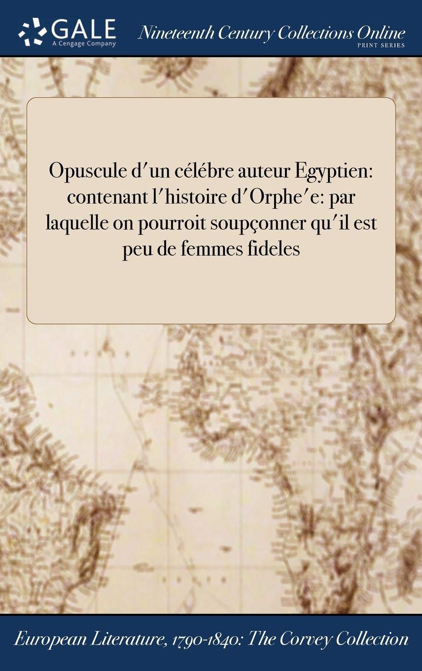 Buy Opuscule D Un Celebre Auteur Egyptien Contenant L Histoire D