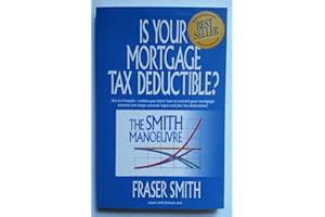 The Smith Manoeuvre: Is Your Mortgage Tax Deductible?