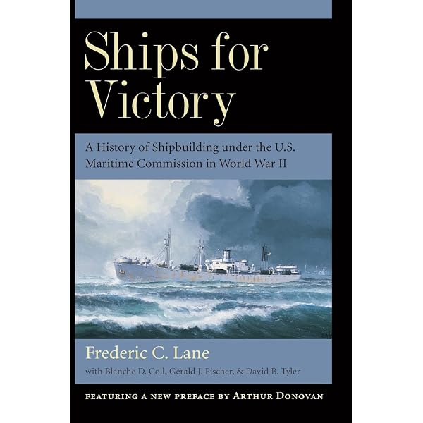 Amazon.com: Ships for Victory: A History of Shipbuilding under the