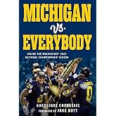 Michigan vs. Everybody