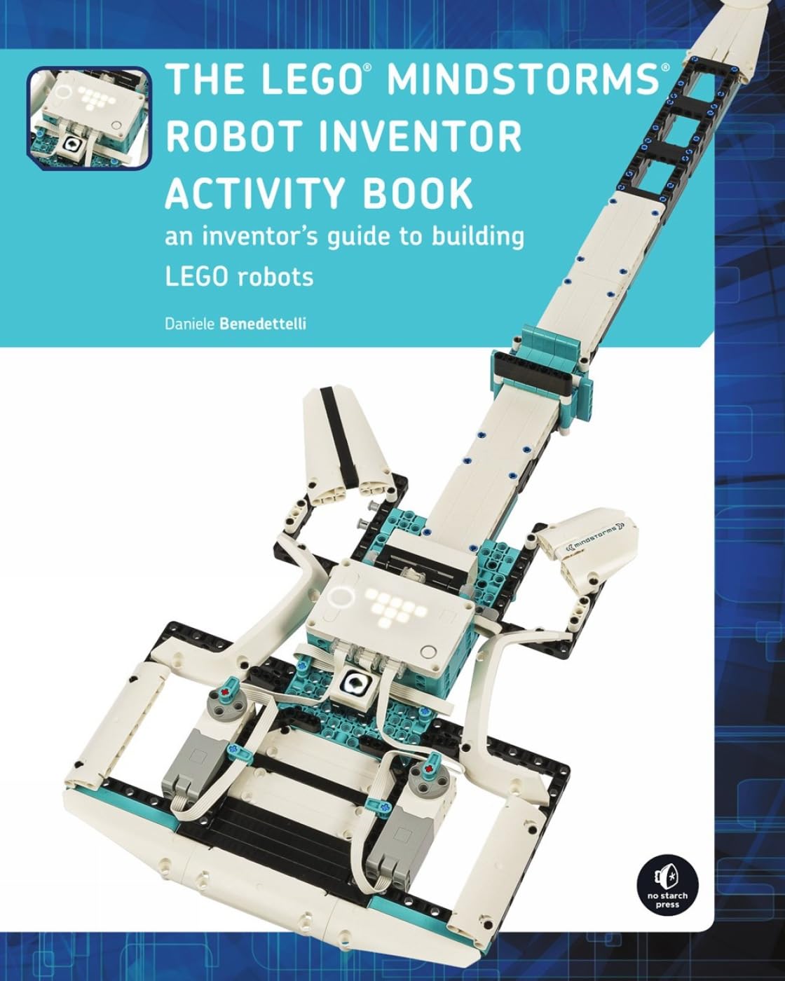 The LEGO MINDSTORMS Robot Inventor Activity Book: A