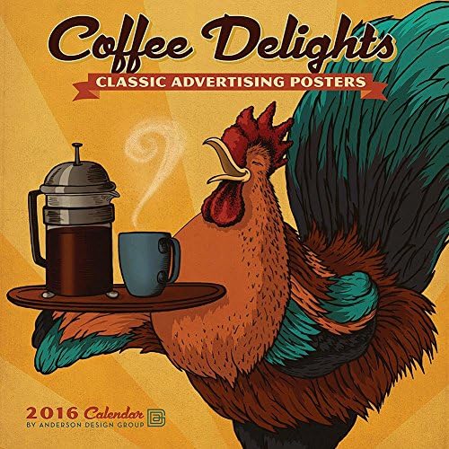 2016 Coffee Delights Classic Advertising Posters Wall Calendar