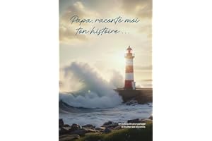 Papa, raconte moi ton histoire: Le livre de mémoire à compléter et à illustrer | Album souvenir guidé pour parents et grands-