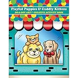 Do-A-Dot Art Playful Puppies and Cuddly Kittens Creative Activity Coloring Book