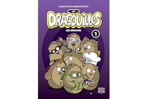 Dragouilles 01 : Les origines