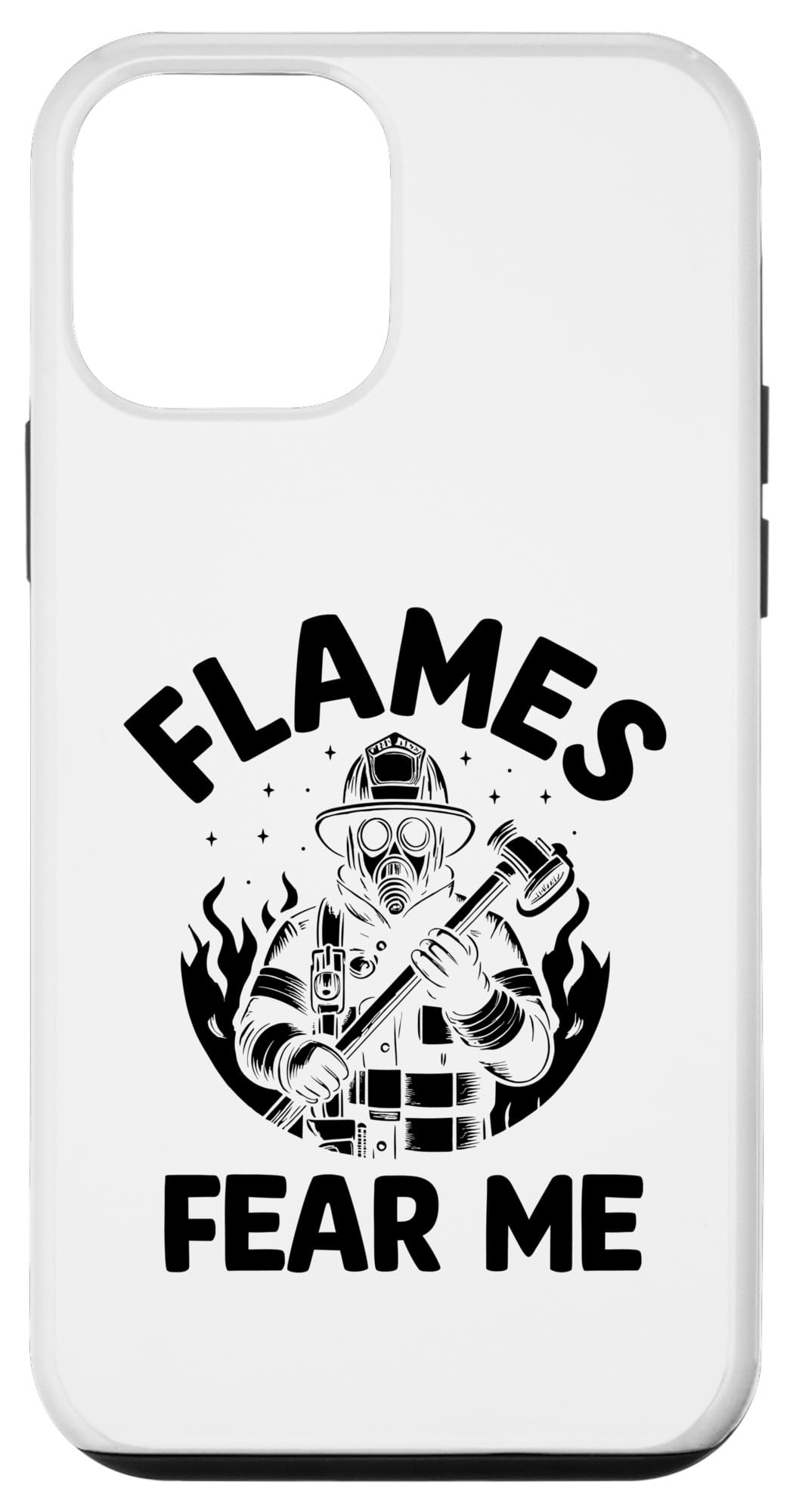 iPhone 12 mini Flames Fear Me Firefighter Fireman Firefighting Fire Rescue Case