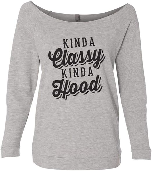 kinda classy kinda hood sweatshirt