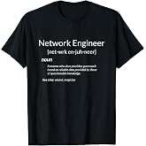 Funny Network Engineering Network Engineer Definition T-Shirt