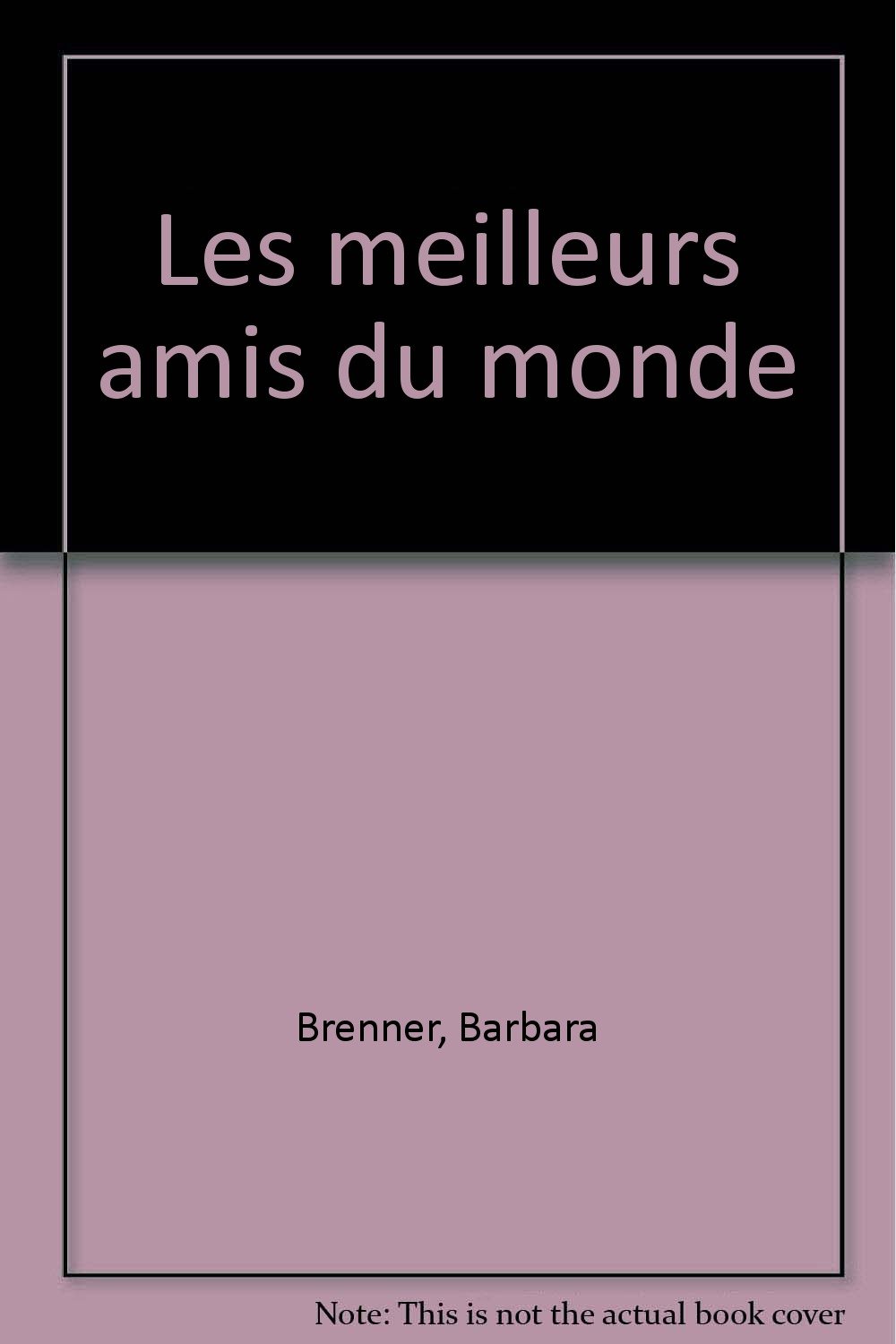 Les Meilleurs Amis Du Monde Amazon Com Books