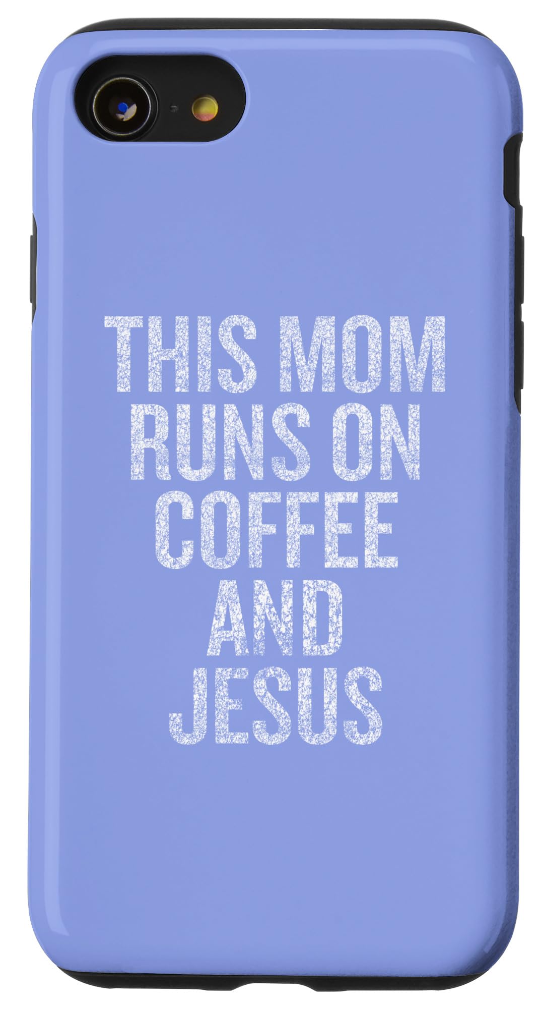 iPhone SE (2020) / 7 / 8 This Mom Runs on Coffee and Jesus Funny Design Case