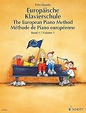 The European Piano Method - Volume 1: German/French/English by 