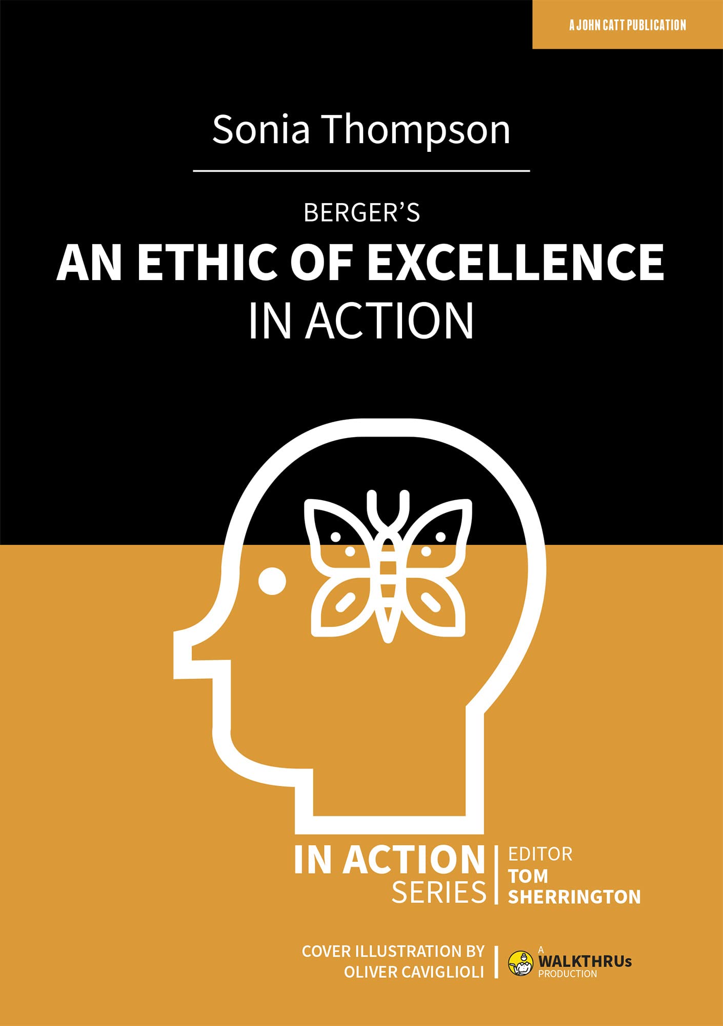 Berger's An Ethic of Excellence in Action (In Action Series)