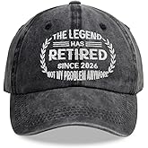 The Legend has Retired Since 2026 Not My Problem Anymore Hat, Distressed Cotton Adjustable Retirement Baseball Cap