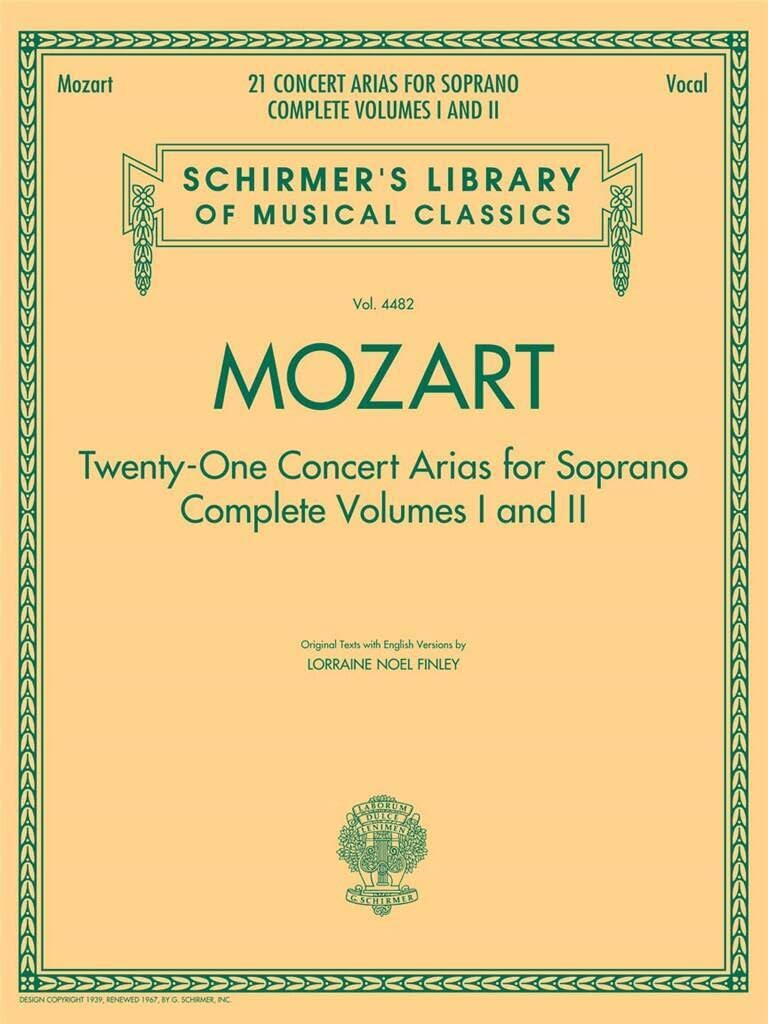Mozart: Twenty-One Concert Arias for Soprano, Complete (Schirmer's Library of Musical Classics): Complete Volumes 1 and 2: 4482