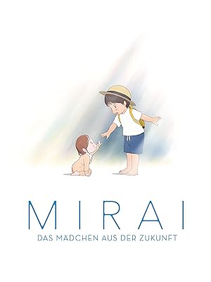 Mirai – Das Mädchen Aus Der Zukunft