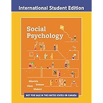 Social Psychology: Gilovich, Tom, Keltner, Dacher, Chen