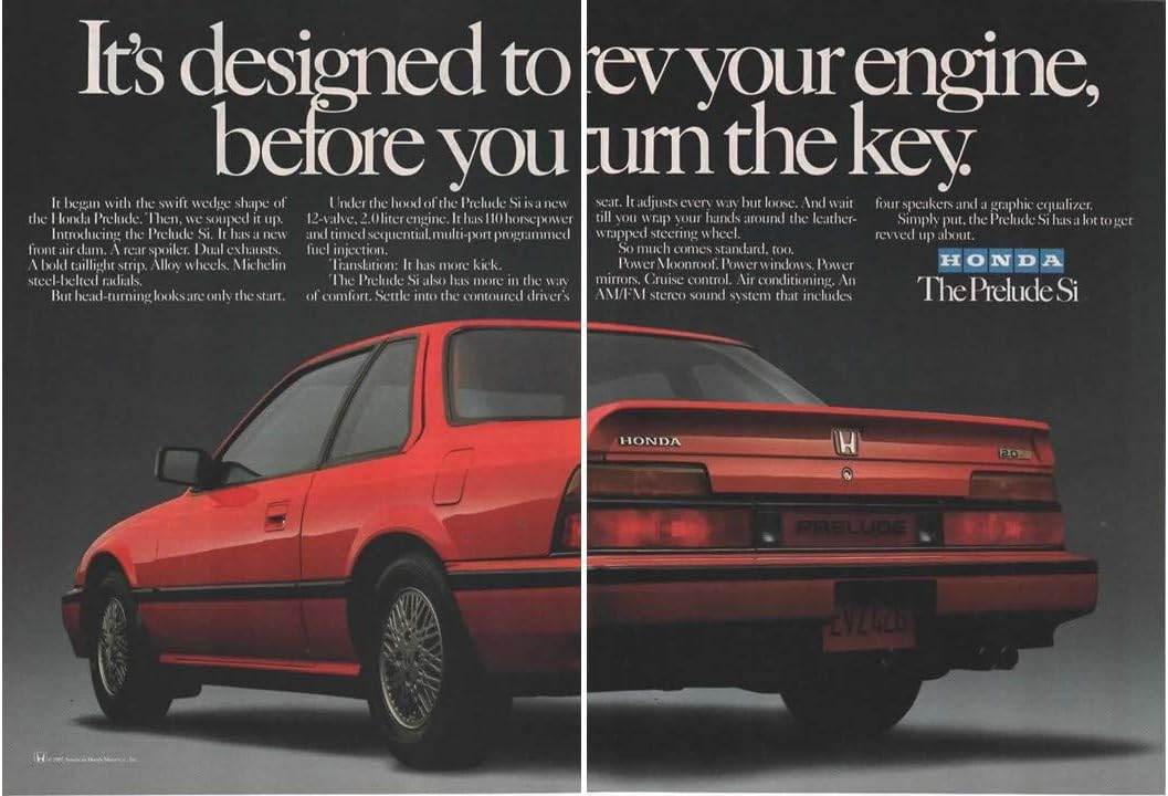 Amazon Com Magazine Print Ad 1986 Honda Prelude Si It S Designed To Rev Your Engine Before You Turn The Key 2 Pages Entertainment Collectibles