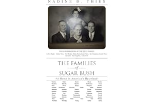 "The Families of Sugar Bush": -At Home in America's Heartland-