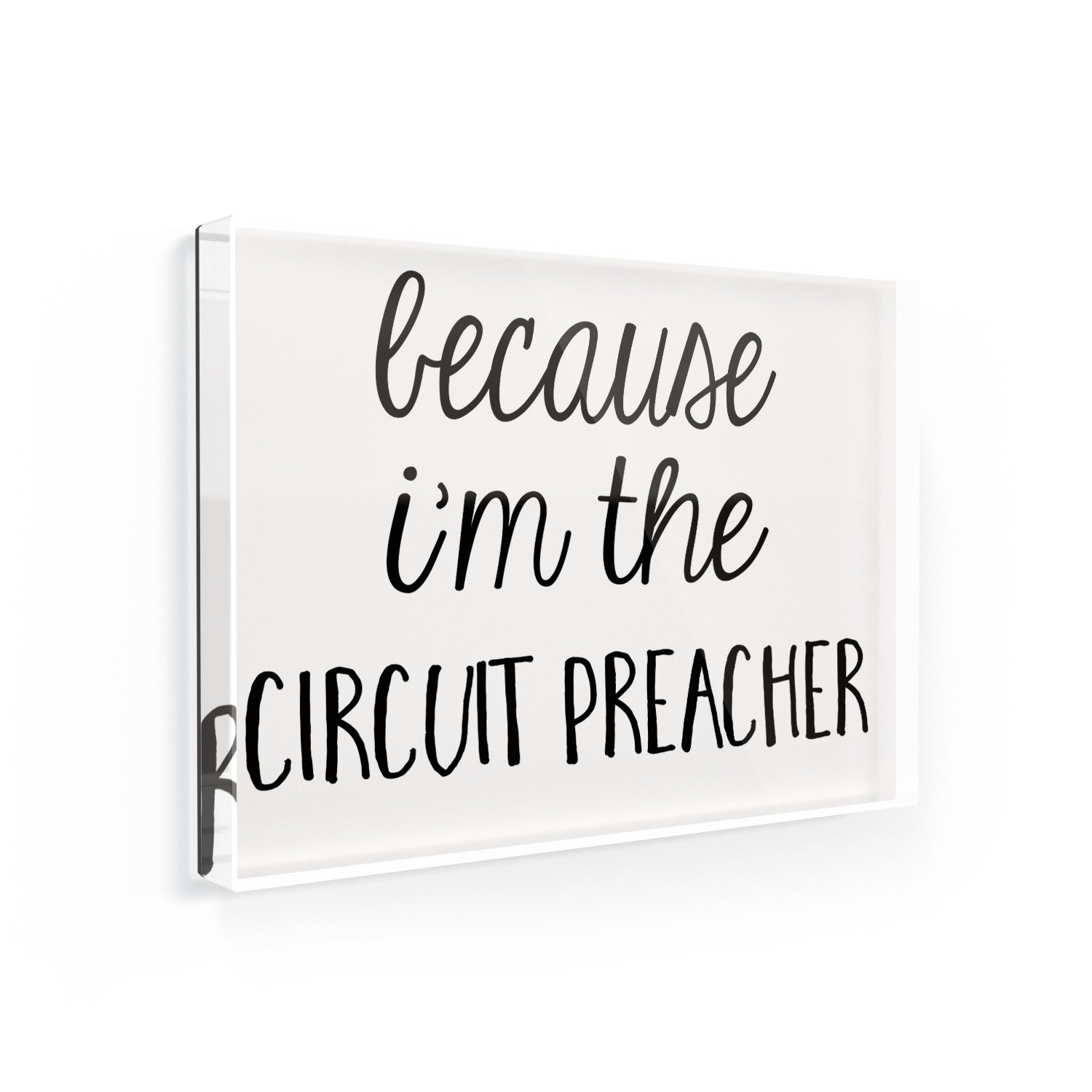 Imán para nevera porque I m el circuito predicador gracioso ...