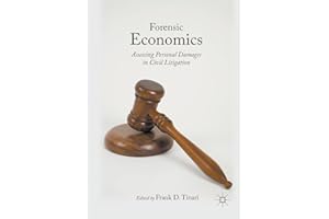Forensic Economics: Assessing Personal Damages in Civil Litigation