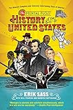 The Mental Floss History of the United States: The (Almost) Complete and (Entirely) Entertaining Story of America by Erik Sass, Will Pearson