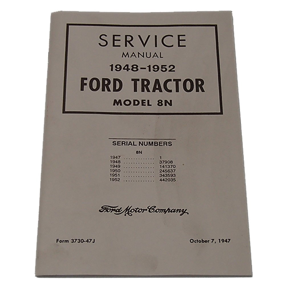 Amazon.com: Chassis Dealer Shop Service Manual for Ford 8N 8-N Tractor  1948-1952: Industrial & Scientific