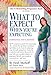 What to Expect When You're Expecting, 4th Edition - Book by Heidi Murkoff