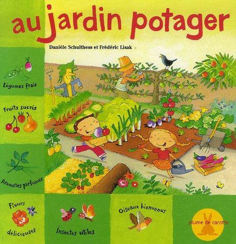 Amazon Fr Au Jardin Potager Schulthess Daniele Lisak Frederic Livres