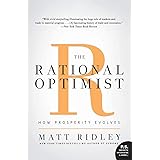 The Rational Optimist: How Prosperity Evolves (P.s.)