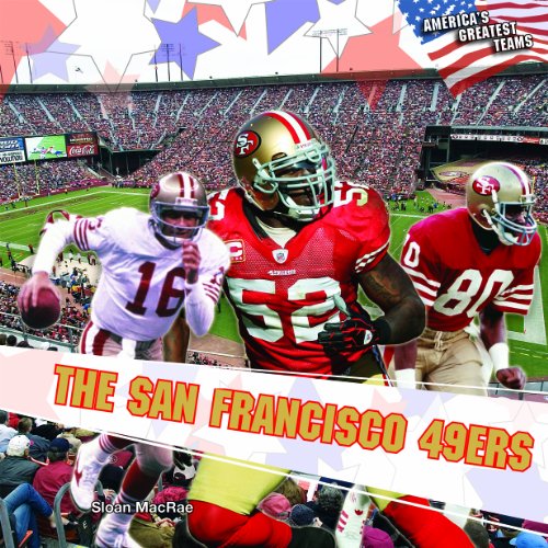 The San Francisco 49ers (America's Greatest Teams (Paperback))