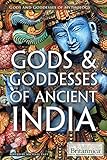 Gods & Goddesses of Ancient India