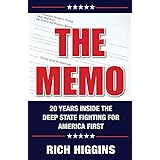 The Memo: Twenty Years Inside the Deep State Fighting for America First