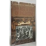The Rise and Fall of Palestine: A Personal Account of the Intifada Years