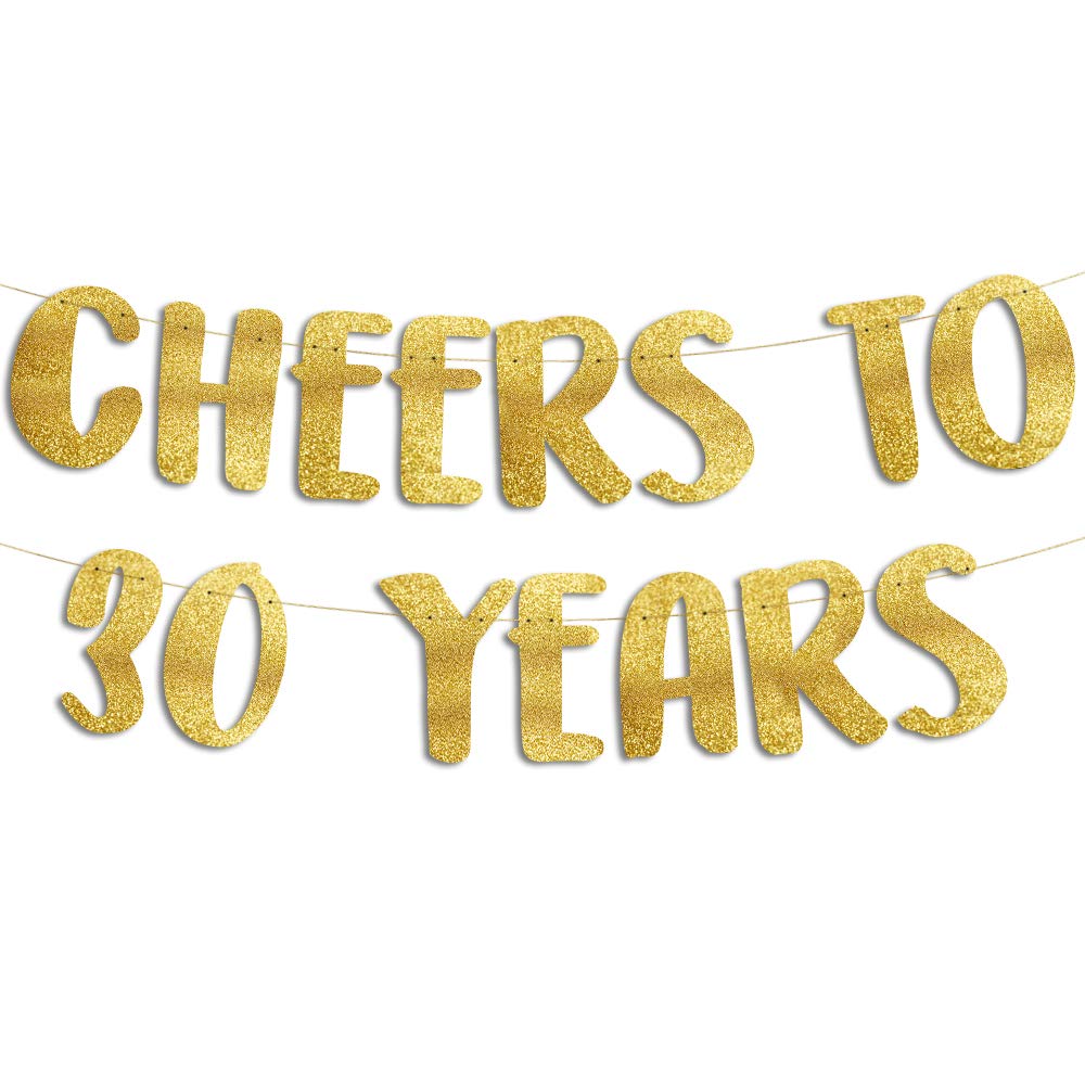 Pre-Strung Cheers to 30 Years Gold Glitter Banner - 30th Birthday and Anniversary Decorations for Men and Women - Party Supplies, Bunting Gifts and Wall Decorations
