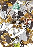Land of the Lustrous 6 by Haruko Ichikawa